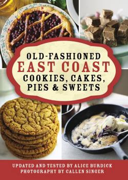 Paperback Old-Fashioned East Coast Cookies, Cakes, Pies & Sweets (English and English Edition) Book
