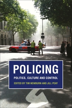 Hardcover Policing: Politics, Culture and Control Book