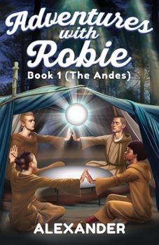 Paperback Adventures with Robie: Book 1 (The Andes) Book