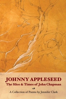 Paperback Johnny Appleseed: The Slice and Times of John Chapman Book