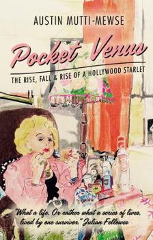 Hardcover Pocket Venus: The Rise, The Fall & The Rise of a Hollywood Starlet Book