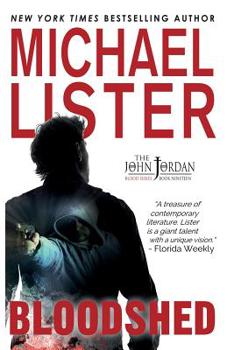 Bloodshed: a John Jordan Mystery - Book #18 of the John Jordan Mystery