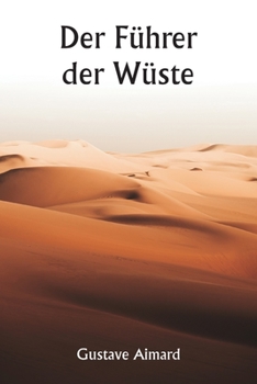 Paperback Der Führer der Wüste [German] Book