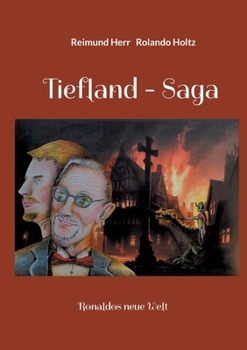 Paperback Tiefland - Saga: Ronaldos neue Welt [German] Book