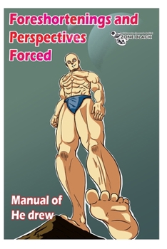 Paperback Foreshortenings and Perspectives Forced Book