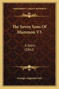 The Seven Sons Of Mammon V3: A Story