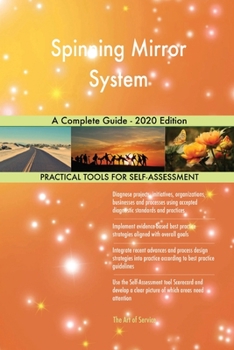 Paperback Spinning Mirror System A Complete Guide - 2020 Edition Book