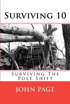 Surviving 10: Surviving the Pole Shift