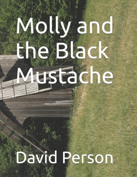 Paperback Molly and the Black Mustache Book