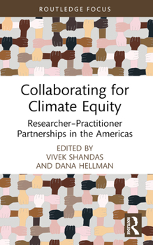 Paperback Collaborating for Climate Equity: Researcher-Practitioner Partnerships in the Americas Book