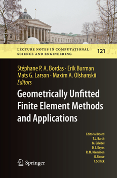 Paperback Geometrically Unfitted Finite Element Methods and Applications: Proceedings of the Ucl Workshop 2016 Book