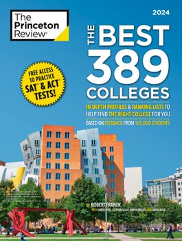 Paperback The Best 389 Colleges, 2024: In-Depth Profiles & Ranking Lists to Help Find the Right College for You Book