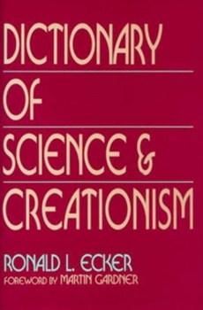 Hardcover Dictionary of Science and Creationism Book