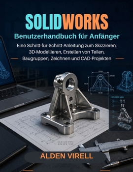 Paperback SolidWorks Benutzerhandbuch für Anfänger [German] Book