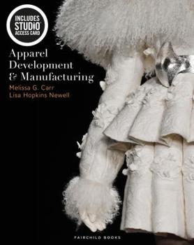 Paperback Apparel Development and Manufacturing: Bundle Book + Studio Access Card Book