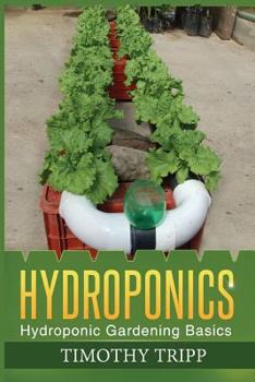 Paperback Hydroponics: Hydroponic Gardening Basics Book