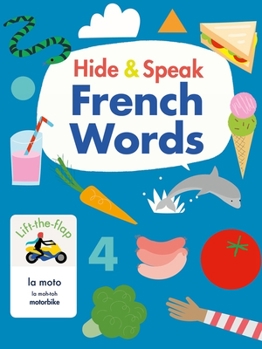 Board book Hide & Speak French Words [French] Book