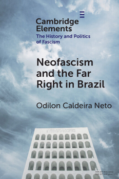 Paperback Neo-Fascism and the Far Right in Brazil Book