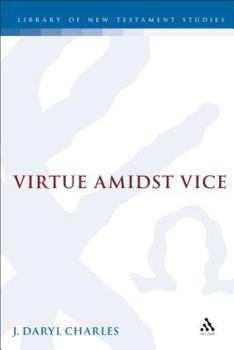 Hardcover Virtue Amidst Vice Book