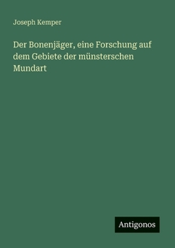 Paperback Der Bonenjäger, eine Forschung auf dem Gebiete der münsterschen Mundart [German] Book