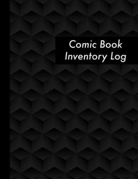 Comic Book Inventory Log: Black Comic Collectors Notebook - 120 Pages - Comic Book Collecting Log Book