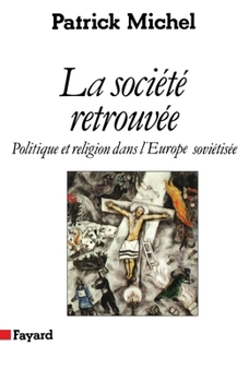 Paperback La Société retrouvée [French] Book