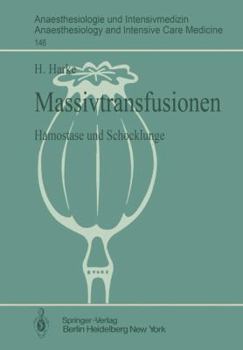 Paperback Massivtransfusionen: Hämostase Und Schocklunge [German] Book