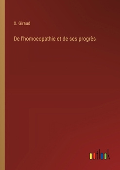 Paperback De l'homoeopathie et de ses progrès [French] Book