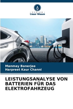 Paperback Leistungsanalyse Von Batterien Für Das Elektrofahrzeug [German] Book