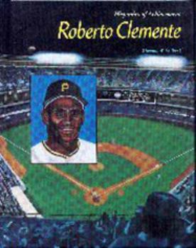 Roberto Clemente: Puerto Rican Baseball Player (Hispanics of Achievement) - Book  of the Hispanics of Achievement