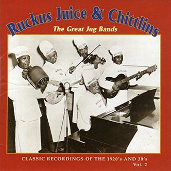 Music - CD Ruckus Juice & Chitlins: The Great Jug Bands: Clas Book