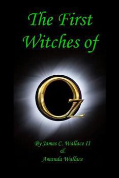 Paperback The First Witches of Oz Book