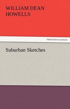 Suburban Sketches