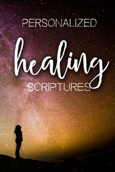Paperback Personalized Healing Scriptures Book