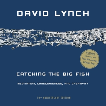 Paperback Catching the Big Fish: Meditation, Consciousness, and Creativity Book