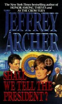 Shall we Tell the President? (Kane & Abel, #3) - Book #3 of the Kane & Abel