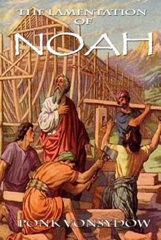 Paperback The Lamentation of Noah Book