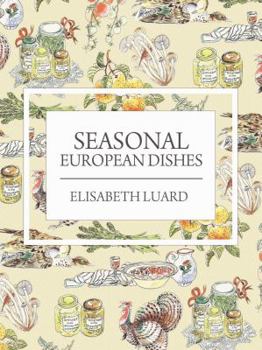 Paperback Seasonal European Dishes Book