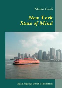 Paperback New York State of Mind: Spaziergänge durch Manhattan [German] Book