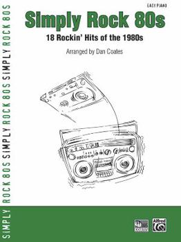 Simply Rock 80's Easy Piano Book (18 Rockin' Hits Of The 1980's) (Simply)