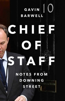 Hardcover Chief of Staff: Notes from Downing Street Book