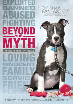 DVD Beyond the Myth: The Truth About Pit Bulls Book