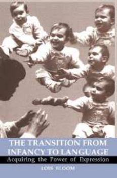 Printed Access Code The Transition from Infancy to Language: Acquiring the Power of Expression Book