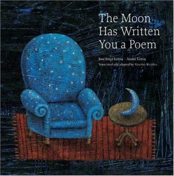 Hardcover The Moon Has Written You a Poem Book