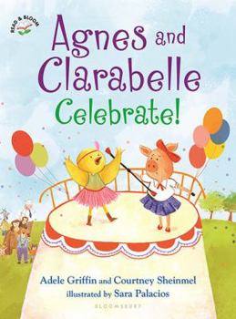 Paperback Agnes and Clarabelle Celebrate! Book