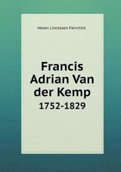 Paperback Francis Adrian Van der Kemp 1752-1829 Book