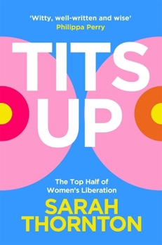 Paperback MACMILLAN Tits Up The Top Half of Womens Liberation. Book