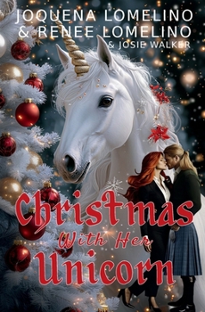 Paperback Christmas With Her Unicorn (A Paranormal Holiday Romance) Book