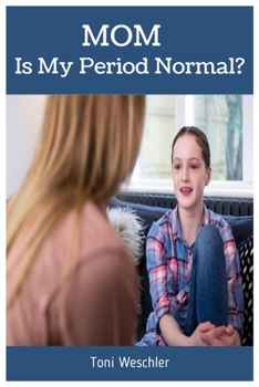 Paperback Mom, Is My Period Normal? Book