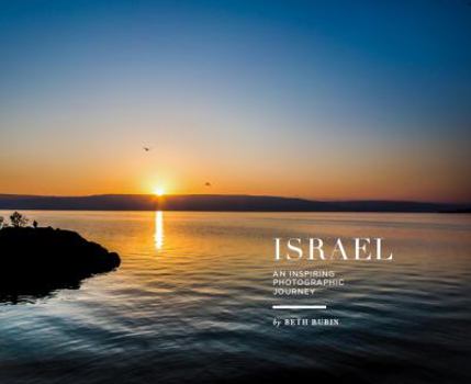 Perfect Paperback Israel: An Inspiring Photographic Journey Book